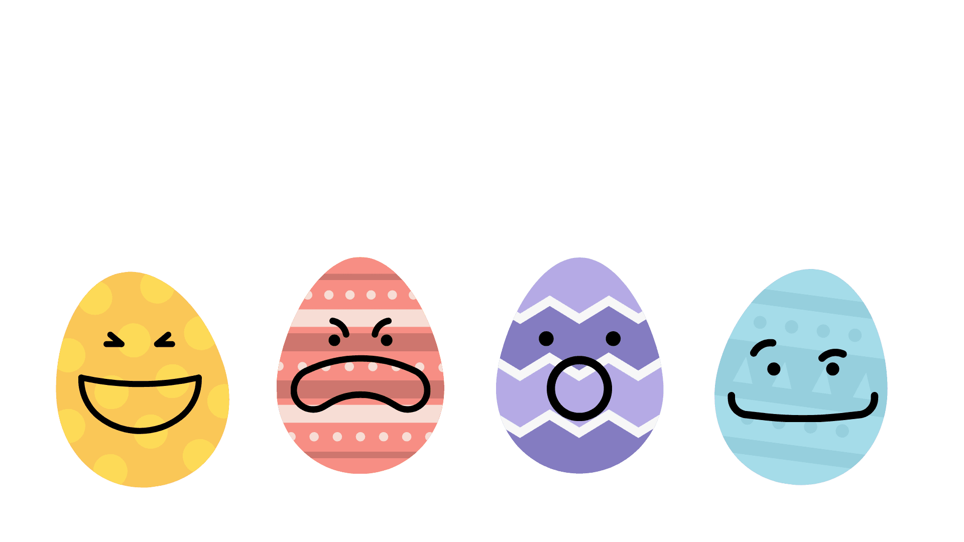 Four decorated Easter eggs with faces showing different feelings: laughing, grumpy, surprised and calm.
