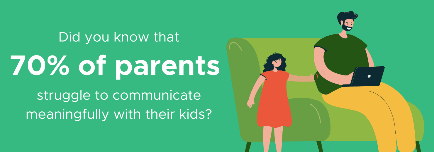 Graphic: Did you know that 70% of parents struggle to communicate meaningfully with their kids? A father sits on a sofa