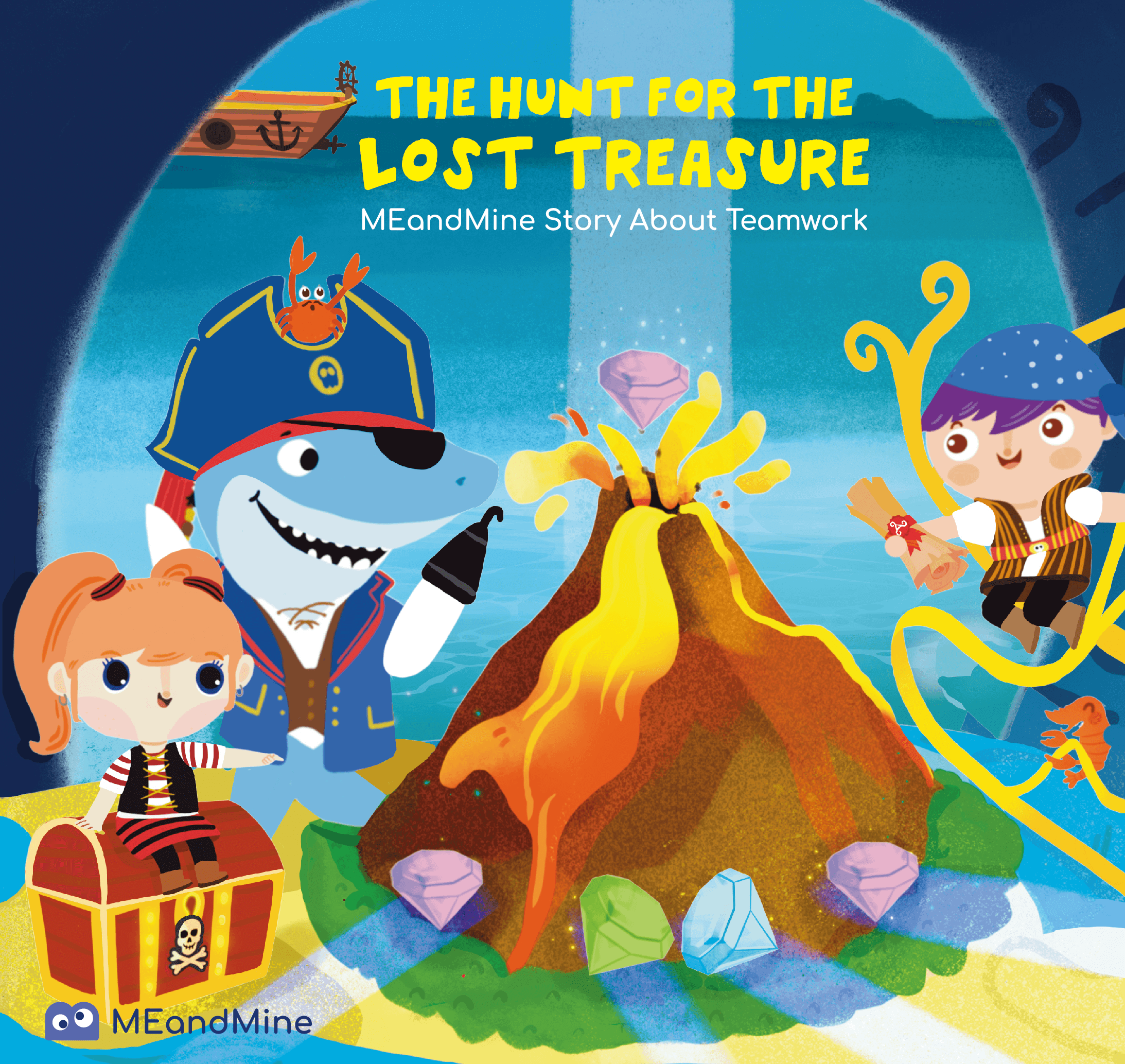 Cover of The Hunt for the Lost Treasure, a MEandMine teamwork story with a shark pirate, two kids and an erupting volcano
